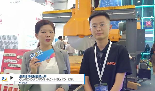 The Interview of Dafon Machinery at Xiamen Stone Fair 2023